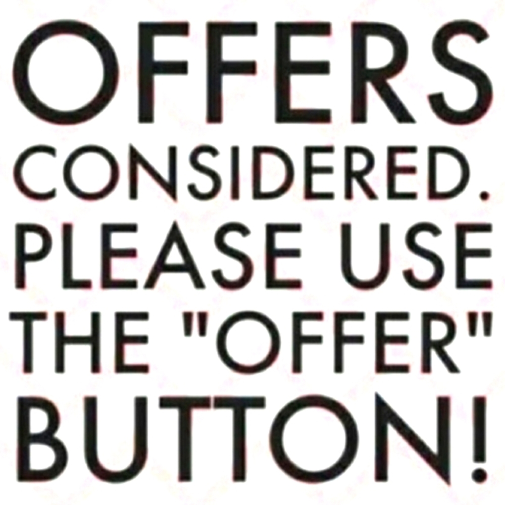 Make offers please but be realistic. I'm not a store!